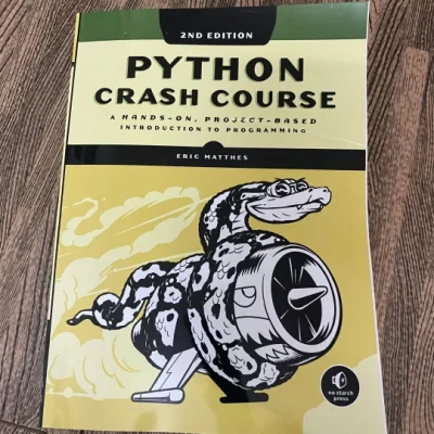 Python Crash Course, 2nd Edition A Hands-On, Project-Based Introduction to Programming by Eric Matthes