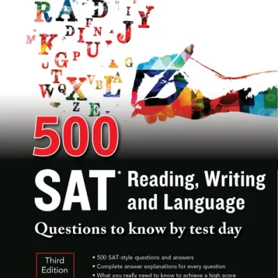 500 SAT Reading, Writing and Language Questions to Know