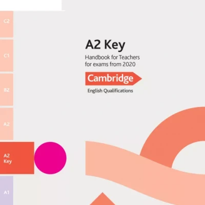 A2 KEY HANDBOOK FOR TEACHERS FOR EXAM 2020