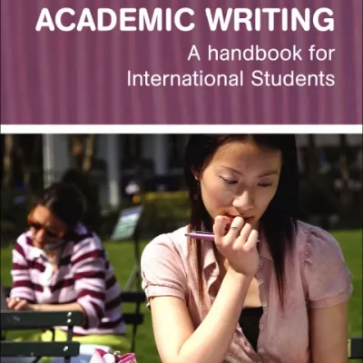 Academic Writing- International Students by Stephen Bailey
