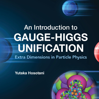 Sách An Introduction To Gauge-higgs Unification Extra Dimensions In Particle Physics