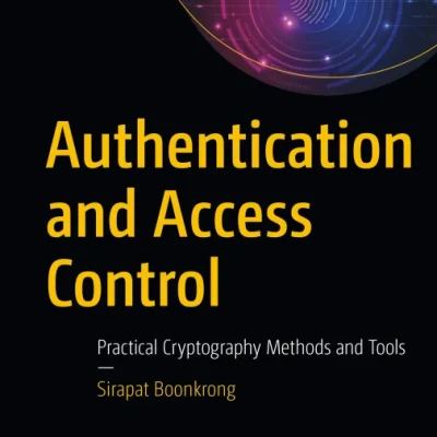 Authentication and Access Control