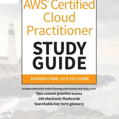 Aws Certified Cloud Practitioner Study Guide Clf-C01 Exam