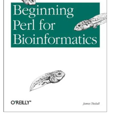 Beginning perl for bioinformatics
