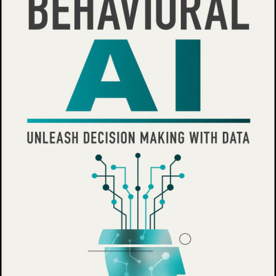 Sách Behavioral AI Unleash Decision Making with Data
