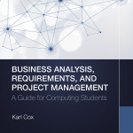 Sách Business Analysis, Requirements, and Project Management A Guide for Computing Students