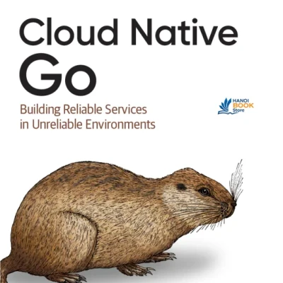 Cloud Native Go, Second Edition - Hanoi Bookstore