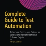 Complete Guide to Test Automation