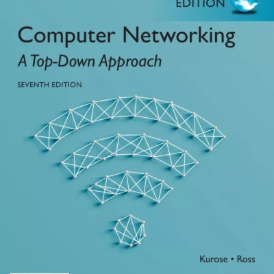 Computer Networking - A Top-down Approach (2017)