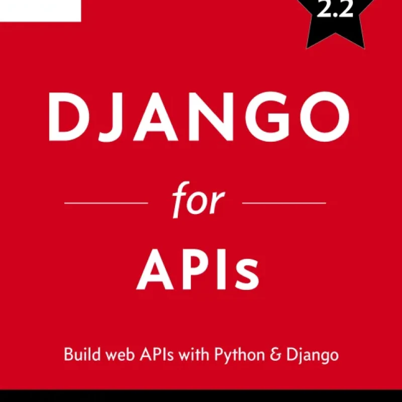 Django for APIs Build Web APIs with Python Django