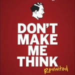 Dont make me think, revisited