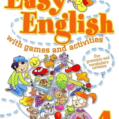 Easy English with Games and Activities 1-5 (sách màu)