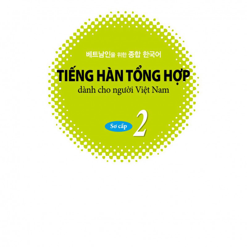 Tiếng Hàn Tổng Hợp 2 (Kèm file nghe - Sách đen trắng)