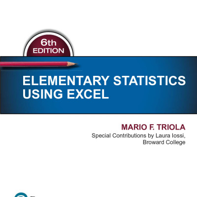 Elementary Statistics Using Excel