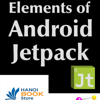 Elements of Android Jetpack Version 2.0