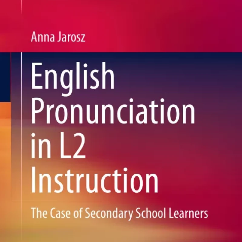English Pronunciation in L2 Instruction