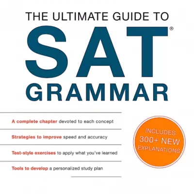Fifth Edition, The Ultimate Guide to SAT Grammar