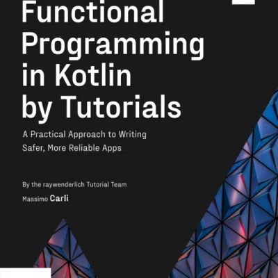 Functional Programming in Kotlin by Tutorials - Hanoi Bookstore
