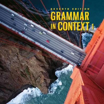 Grammar In Context 1 - 7th Edition (sách màu)