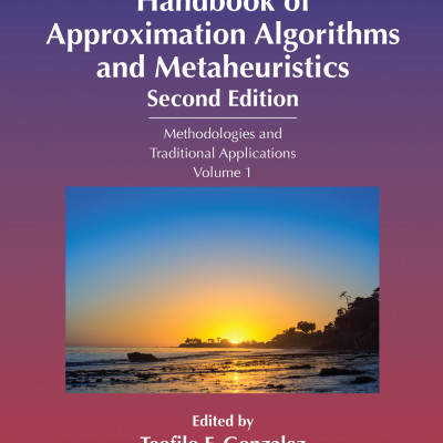 Sách Handbook of Approximation Algorithms and Metaheuristics, Second Edition Volume 1