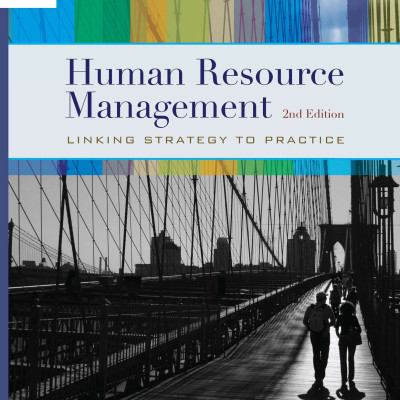 Sách Human Resource Management Linking Strategy to Practice , Second Edition