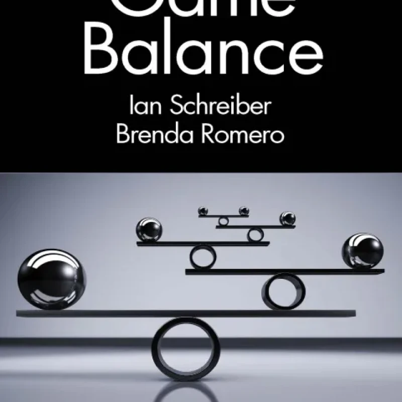 Ian Schreiber, Brenda Romero - Game Balance-CRC Press (2021) sách