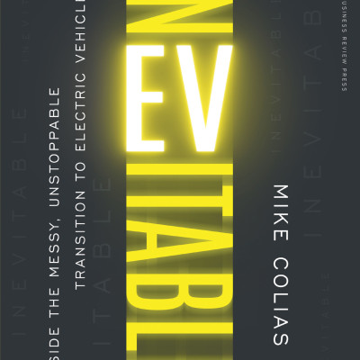 Sách Inevitable Inside the Messy, Unstoppable Transition to Electric Vehicles