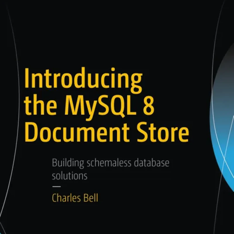 Introducing the MySQL 8 Document Store - Hanoi Bookstore