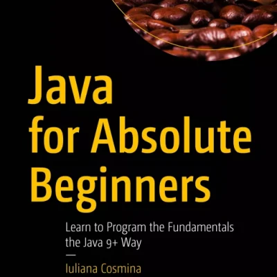 Java for Absolute Beginnersv