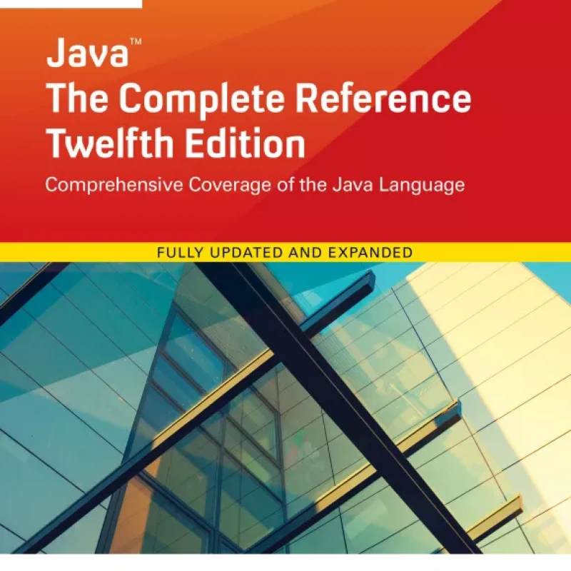 Java The Complete Reference, 12th Edition