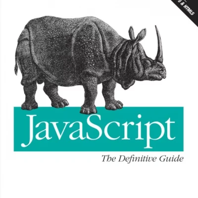 JavaScript The Definitive Guide, Sixth Edition