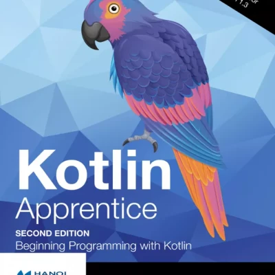 Kotlin Apprentice (Second Edition) Beginning Programming with Kotlin