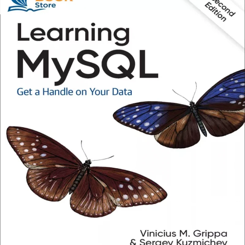 Learning MySQL Get a Handle on Your Data