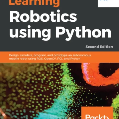 Learning Robotics using Python - Hanoi Bookstore