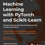 Machine Learning With PyTorch and Scikit-Learn - hanoi book store