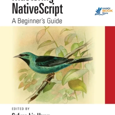 Mastering NativeScript A Beginners Guide - Hanoi Bookstore