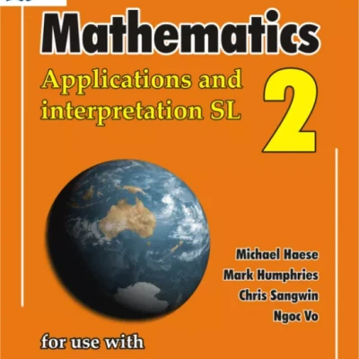 Mathematics Applications and Interpretations SL 2