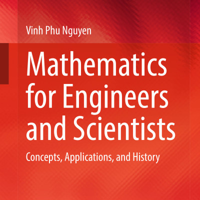 Sách Mathematics for Engineers and Scientists Concepts, Applications, and History