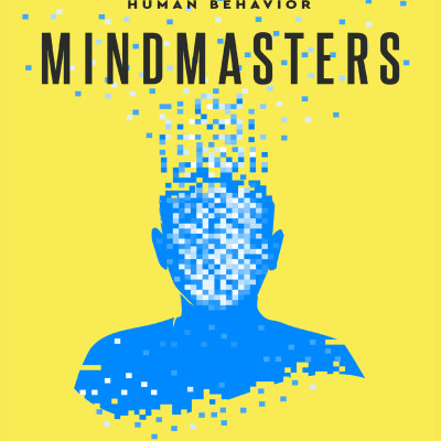Sách Mindmasters The Data-Driven Science of Predicting and Changing Human Behavior