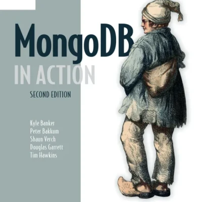 MongoDB in Action Covers MongoDB version 3.0