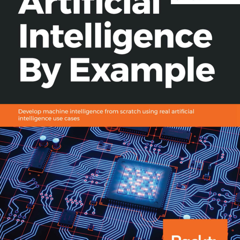 Artificial Intelligence By Example