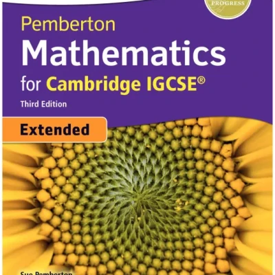 Pemberton Mathematics for Cambridge IGCSE Third Edition (Extended)