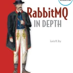 RabbitMQ in Depth