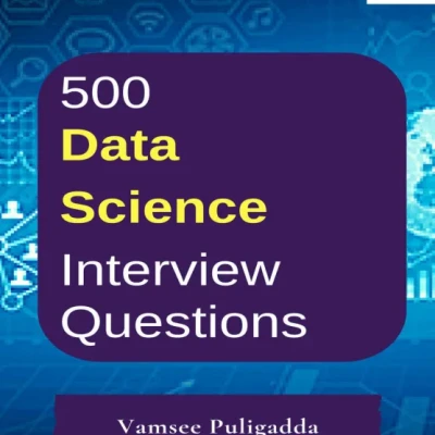 Sách 500 Data Science Interview Questions and Answers