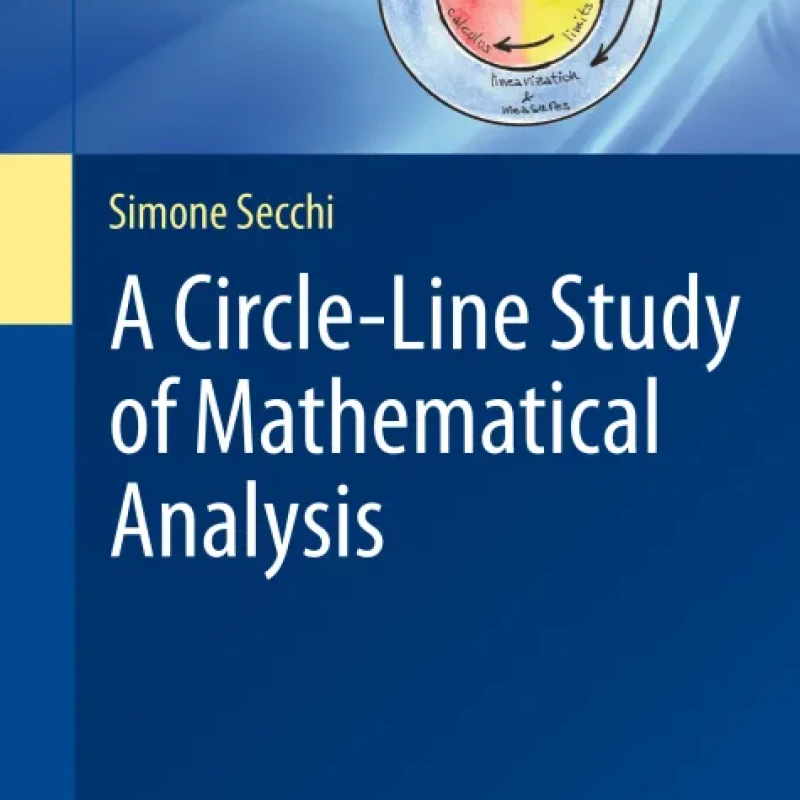 Sách A Circle-Line Study of Mathematical Analysis