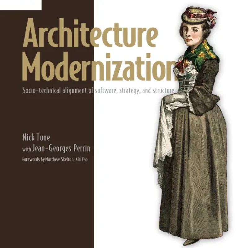 Sách Architecture Modernization Socio-technical alignment of software, strategy, and structure