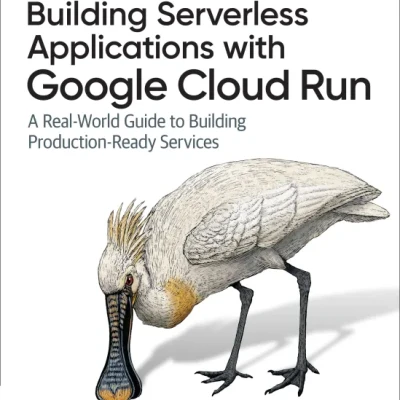Sách Building Serverless Applications with Google Cloud Run