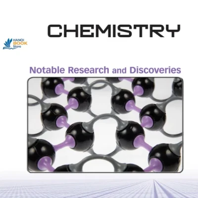 Sách Chemistry Notable Research and Discoveries