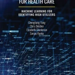 Sách Data Driven Approaches for Healthcare Machine Learning for Identifying High Utilizers