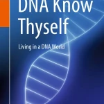 Sách DNA Know Thyself Living in a DNA